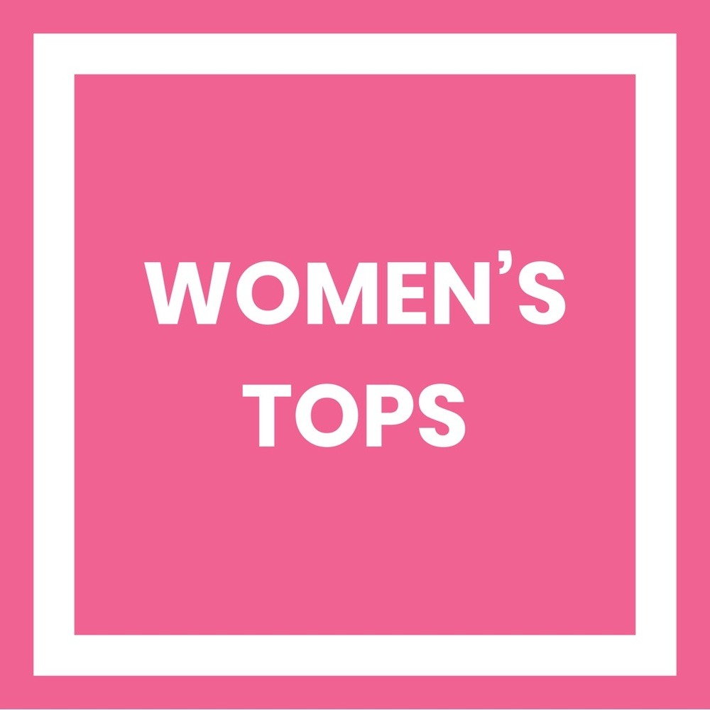 WOMEN’S TOPS